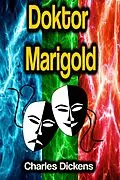 E-Book (epub) Doktor Marigold von Charles Dickens