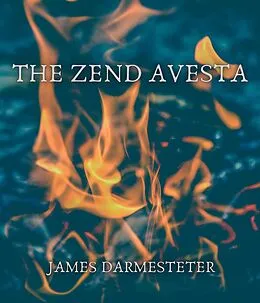 E-Book (epub) The Zend Avesta von James Darmesteter