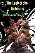 eBook (epub) The Last of the Mohicans - James Fenimore Cooper de James Fenimore Cooper