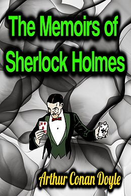 eBook (epub) The Memoirs of Sherlock Holmes de Arthur Conan Doyle