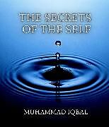 eBook (epub) The Secrets of the Self de Muhammad Iqbal