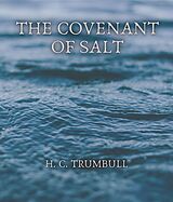E-Book (epub) The Covenant of Salt von H. Clay Trumbull