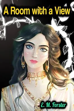 E-Book (epub) A Room with a View - E. M. Forster von E.M. Forster