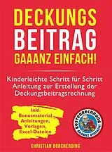 E-Book (epub) Deckungsbeitrag gaaanz einfach! von Christian Borcherding