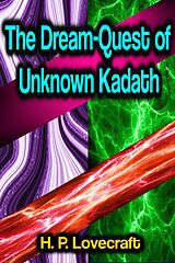 eBook (epub) The Dream-Quest of Unknown Kadath de H. P. Lovecraft