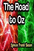 E-Book (epub) The Road to Oz von Lyman Frank Baum