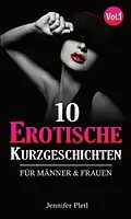 E-Book (epub) 10 Erotische Kurzgeschichten von Jennifer Pletl