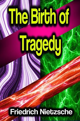 eBook (epub) The Birth of Tragedy de Friedrich Nietzsche