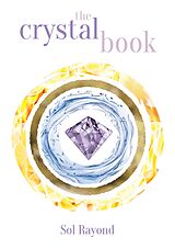 eBook (epub) The Crystal Book de Sol Rayond