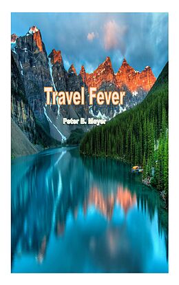 E-Book (epub) Travel Fever von Peter B. Meyer