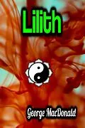 E-Book (epub) Lilith - George MacDonald von George MacDonald
