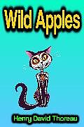 eBook (epub) Wild Apples de Henry David Thoreau