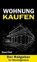 E-Book (epub) Wohnung Kaufen von Rene Pletl