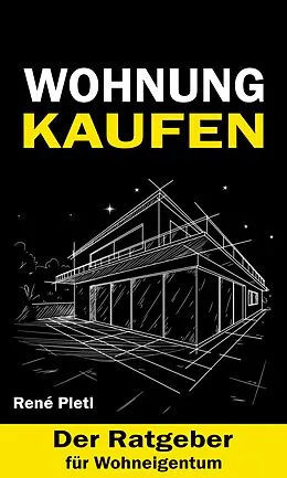 E-Book (epub) Wohnung Kaufen von Rene Pletl