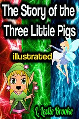 E-Book (epub) The Story of the Three Little Pigs illustrated von L. Leslie Brooke