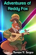 E-Book (epub) Adventures of Reddy Fox - Thornton W. Burgess von Thornton W. Burgess