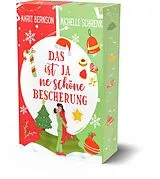 Kartonierter Einband Das ist ja ne schöne Bescherung von Marit Bernson, Michelle Schrenk