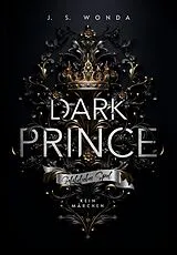 Kartonierter Einband Dark Prince von J. S. Wonda