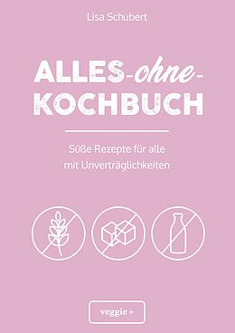 E-Book (epub) Alles-ohne-Kochbuch von Lisa Schubert