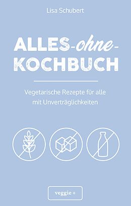 E-Book (epub) Alles-ohne-Kochbuch von Lisa Schubert