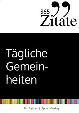 E-Book (epub) 365 Zitate für tägliche Gemeinheiten von Tim Reichel