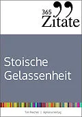 E-Book (epub) 365 Zitate für stoische Gelassenheit von Tim Reichel