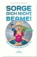 E-Book (epub) Sorge Dich nicht, Beame! von Andi Bottlinger, Christian Humberg