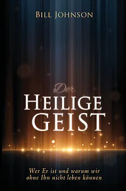 E-Book (epub) Der Heilige Geist von Bill Johnson