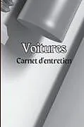 Kartonierter Einband Carnet d'entretien des voitures von Plesa Luis