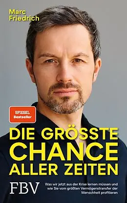 E-Book (epub) Die größte Chance aller Zeiten von Marc Friedrich