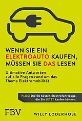 E-Book (pdf) Wenn Sie ein Elektroauto kaufen, müssen Sie das lesen von Willy Loderhose