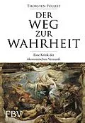 E-Book (pdf) Der Weg zur Wahrheit von Thorsten Polleit