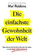 E-Book (epub) Die einfachste Gewohnheit der Welt von Mel Robbins