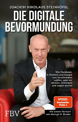 E-Book (epub) Die digitale Bevormundung von Joachim Steinhöfel