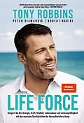 E-Book (pdf) Life Force von Tony Robbins, Peter Diamandis, Robert Hariri