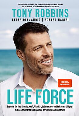 E-Book (pdf) Life Force von Tony Robbins, Peter Diamandis, Robert Hariri