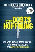 E-Book (pdf) Eine Dosis Hoffnung von Gregory Zuckerman