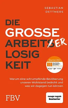 E-Book (epub) Die große Arbeiterlosigkeit von Sebastian Dettmers