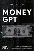 E-Book (epub) MoneyGPT von James Rickards