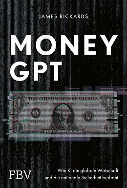 E-Book (epub) MoneyGPT von James Rickards