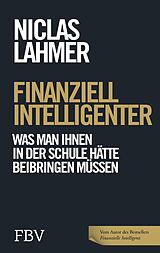 E-Book (pdf) Finanziell intelligenter von Niclas Lahmer