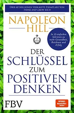 E-Book (pdf) Der Schlüssel zum positiven Denken von Napoleon Hill, Michael J. Ritt
