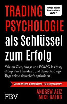 E-Book (epub) Tradingpsychologie als Schlüssel zum Erfolg von Andrew Aziz
