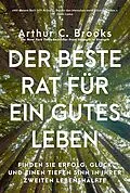 E-Book (pdf) Der beste Rat für ein gutes Leben von Arthur C. Brooks