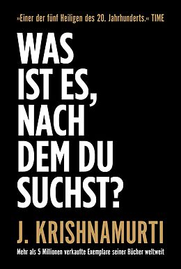 E-Book (pdf) Was ist es, nach dem du suchst? von Jiddu Krishnamurti