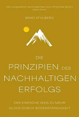 E-Book (pdf) Die Prinzipien des nachhaltigen Erfolgs von Brad Stulberg