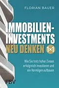 E-Book (pdf) Immobilieninvestments neu denken  Das 1×1 von Florian Bauer