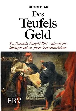 E-Book (pdf) Des Teufels Geld von Thorsten Polleit