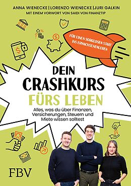 E-Book (epub) Dein Crashkurs fürs Leben von Lorenzo Wienecke, Anna Wienecke, Juri Galkin