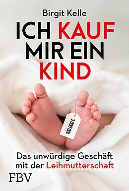 E-Book (pdf) Ich kauf mir ein Kind von Birgit Kelle